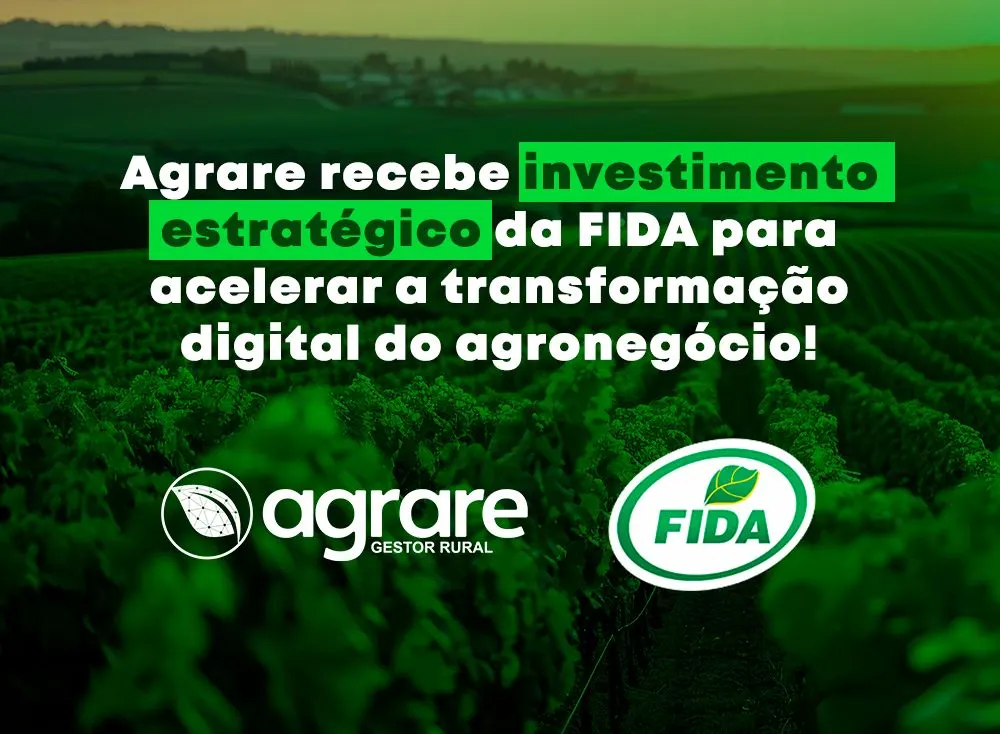 Agrare recebe investimento estratégico da FIDA para acelerar a transformação digital no agronegócio